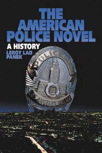 Cover image for The American Police Novel: A History