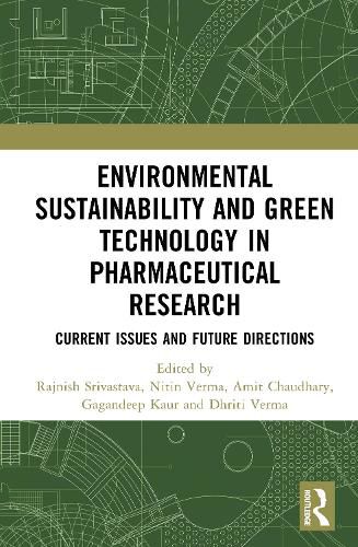 Cover image for Environmental Sustainability and Green Technology in Pharmaceutical Research