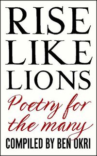 Cover image for Rise Like Lions: Poetry for the Many