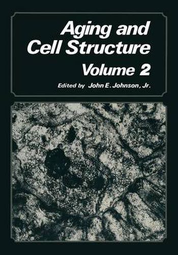 Cover image for Aging and Cell Structure: Volume 2