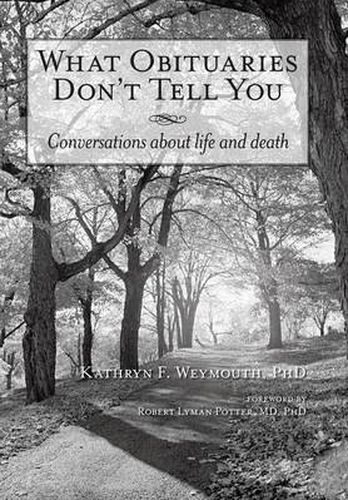 Cover image for What Obituaries Don't Tell You: Conversations about Life and Death