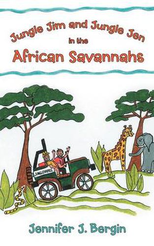 Cover image for Jungle Jim and Jungle Jen in the African Savannahs