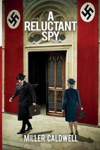 Cover image for A Reluctant Spy