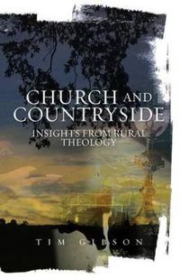 Cover image for Church and Countryside: Insights from Rural Theology