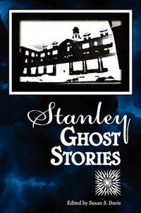 Cover image for Stanley Ghost Stories