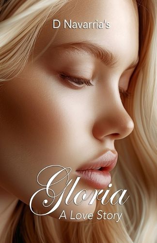Cover image for Gloria A Love Story