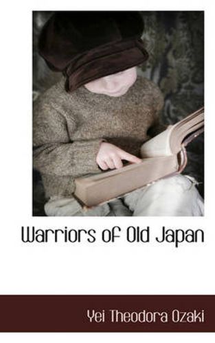 Cover image for Warriors of Old Japan
