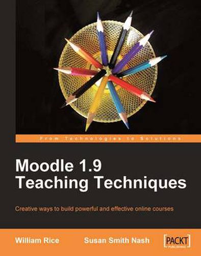 Cover image for Moodle 1.9 Teaching Techniques