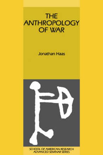 Cover image for The Anthropology of War