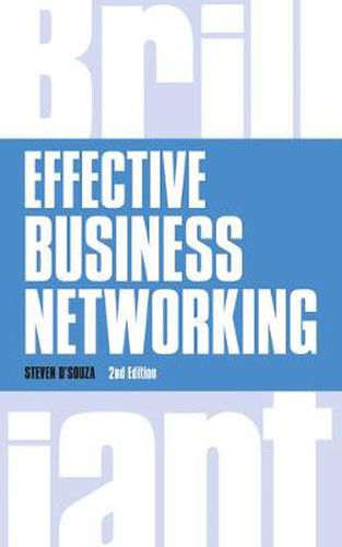 Cover image for Effective Business Networking: What The Best Networkers Know, Say and Do