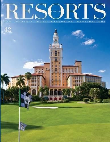 Cover image for Resorts 42: The World's Most Exclusive Destinations