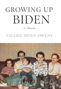 Cover image for Growing Up Biden: A Memoir