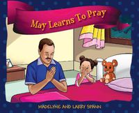 Cover image for May Learns To Pray