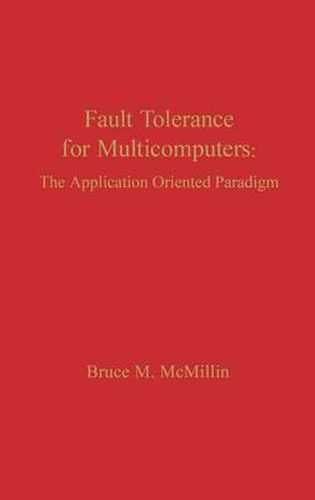 Cover image for Fault Tolerance for Microcomputers: The Application Oriented Paradigm