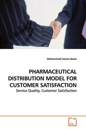 Cover image for Pharmaceutical Distribution Model for Customer Satisfaction