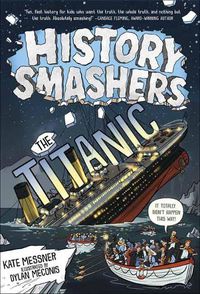 Cover image for History Smashers: The Titanic