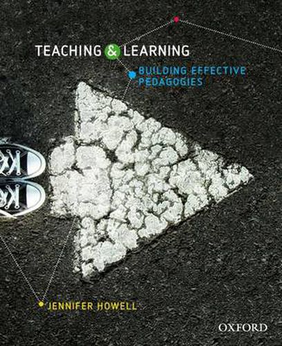 Cover image for Teaching and Learning: Building Effective Pedagogies