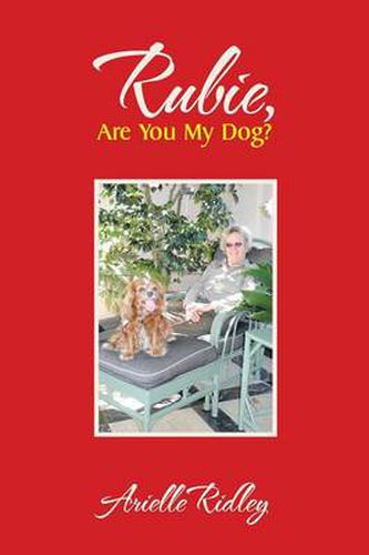 Cover image for Rubie, Are You My Dog?