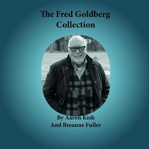 Cover image for The Fred Goldberg Collection