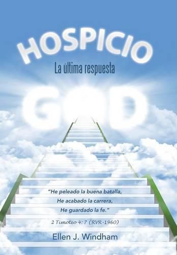 Cover image for Hospicio: La ultima respuesta