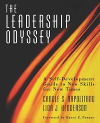 Cover image for The Leadership Odyssey: A Self-development Guide to New Skills for New Times