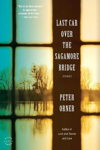 Cover image for Last Car Over the Sagamore Bridge