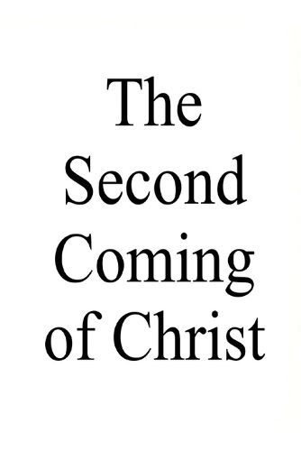 Cover image for The Second Coming of Christ
