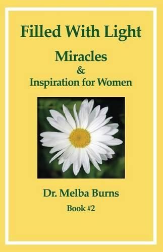 Cover image for Filled with Light: Miracles & Inspiration for Women: Miracles & Inspiration for Women