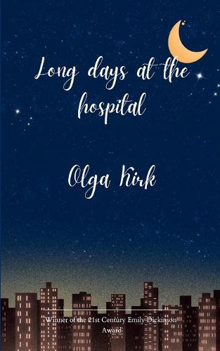 Cover image for Long days at the hospital (Edition1st)