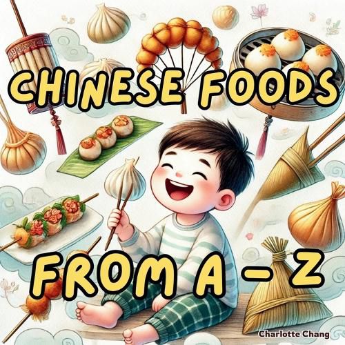 Cover image for Chinese Foods from A to Z