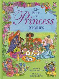 Cover image for My Book of Princess Stories