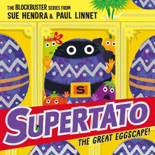 Cover image for Supertato: The Great Eggscape!: a brand-new adventure in the blockbuster series!