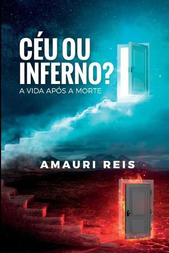 Cover image for Ceu Ou Inferno?: A Vida Apos a Morte