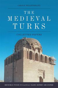 Cover image for The Medieval Turks: Collected Essays