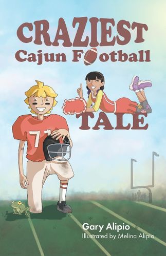 Cover image for Craziest Cajun Football Tale
