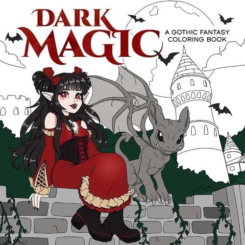 Cover image for Dark Magic: A Gothic Fantasy Coloring Book