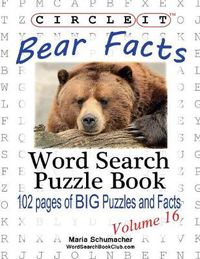 Cover image for Circle It, Bear Facts, Word Search, Puzzle Book
