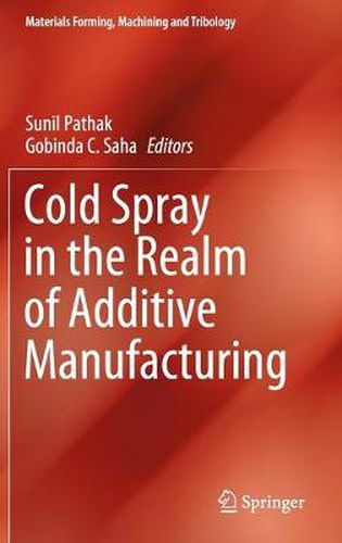 Cover image for Cold Spray in the Realm of Additive Manufacturing