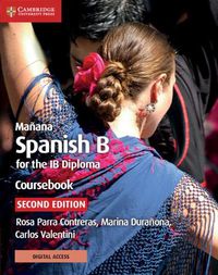 Cover image for Manana Coursebook with Digital Access (2 Years): Spanish B for the IB Diploma