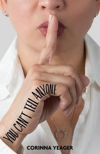 Cover image for You Can't Tell Anyone