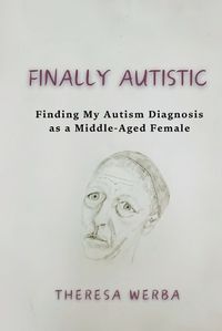 Cover image for Finally Autistic