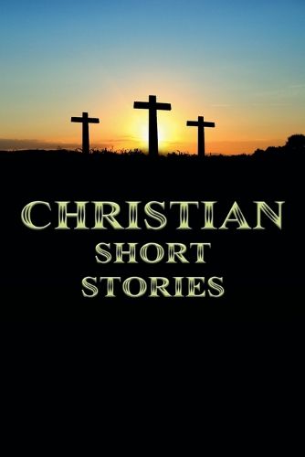 Cover image for Christian Short Stories