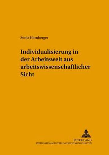 Cover image for Individualisierung in Der Arbeitswelt Aus Arbeitswissenschaftlicher Sicht