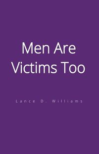 Cover image for Men Are Victims Too