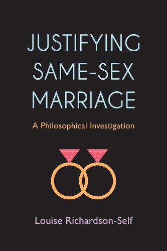Cover image for Justifying Same-Sex Marriage: A Philosophical Investigation