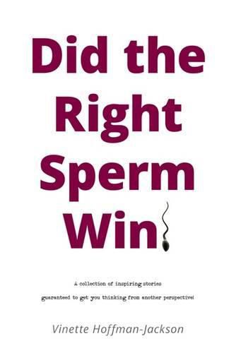 Cover image for Did the Right Sperm Win?