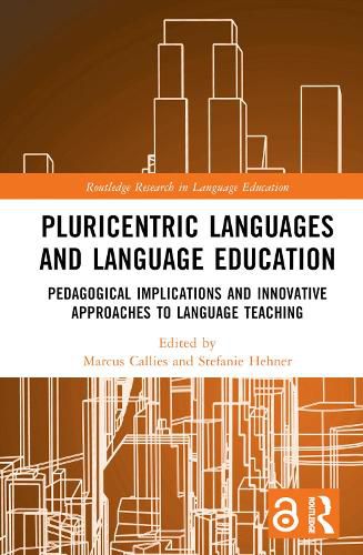 Cover image for Pluricentric Languages and Language Education: Pedagogical Implications and Innovative Approaches to Language Teaching