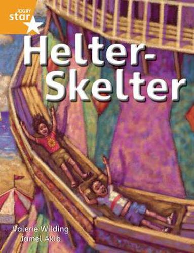 Rigby Star Independent Orange Reader 4: Helter Skelter