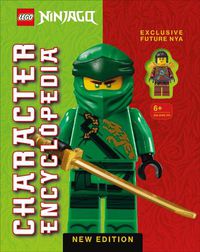 Cover image for LEGO NINJAGO Character Encyclopedia New Edition: With Exclusive Future Nya LEGO Minifigure