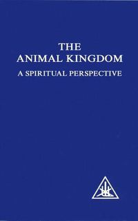 Cover image for Animal Kingdom: A Spiritual Perspective